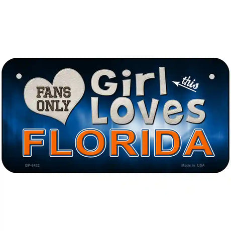 This Girl Loves Florida Novelty Metal License Plate 6" x 3" (BP)