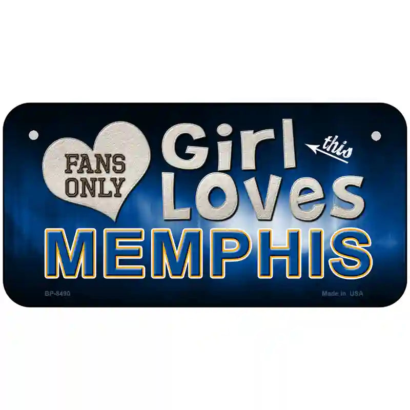 This Girl Loves Memphis Novelty Metal License Plate 6" x 3" (BP)