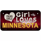 This Girl Loves Minnesota Novelty Metal License Plate 6" x 3" (BP)