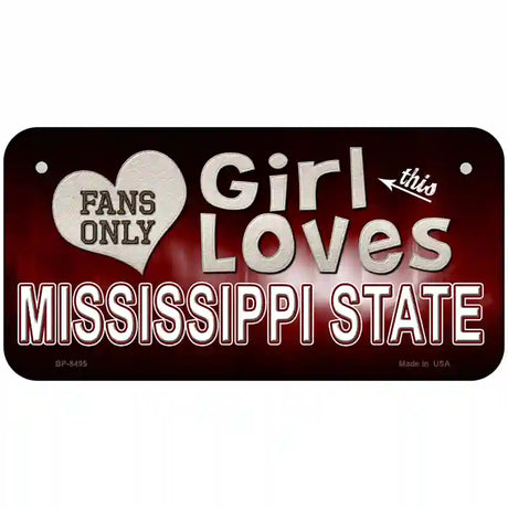 This Girl Loves Mississippi State Novelty Metal License Plate 6" x 3" (BP)