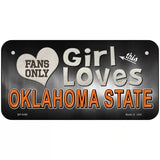 This Girl Loves Oklahoma State Novelty Metal License Plate 6" x 3" (BP)