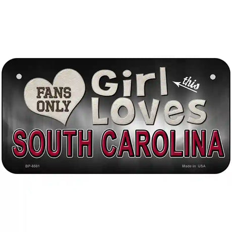 This Girl Loves South Carolina Novelty Metal License Plate 6" x 3" (BP)