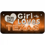 This Girl Loves Texas Novelty Metal License Plate 6" x 3" (BP)