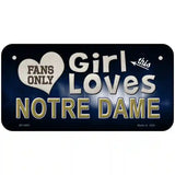 This Girl Loves Notre Dame Novelty Metal License Plate 6" x 3" (BP)