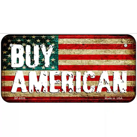 Buy American Metal Novelty License Plate 6" x 3" (BP)