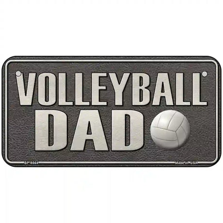 Volleyball Dad Metal Novelty License Plate 6" x 3" (BP)