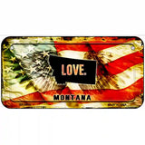 Montana Love Metal Novelty License Plate 6" x 3" (BP)