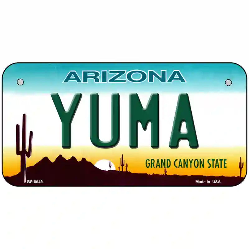 Yuma Arizona Metal Novelty License Plate 6" x 3" (BP)