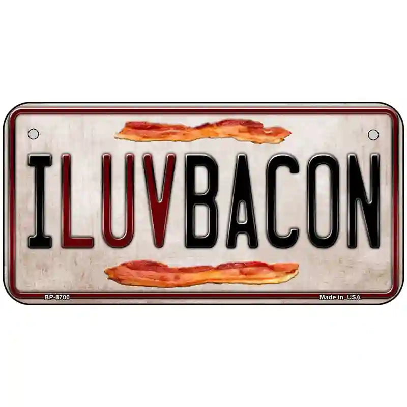 I Luv Bacon Metal Novelty License Plate 6" x 3" (BP)