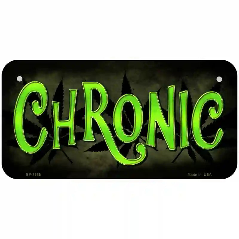 Chronic Metal Novelty License Plate 6" x 3" (BP)