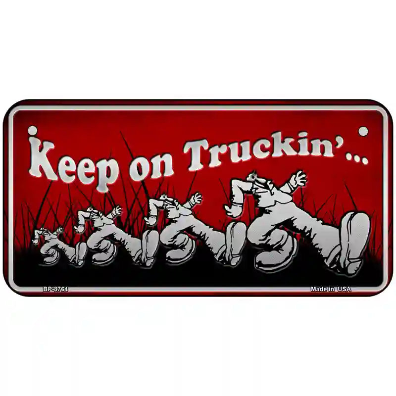 Keep On Trucking Metal Novelty License Plate