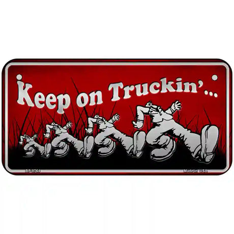 Keep On Trucking Metal Novelty License Plate