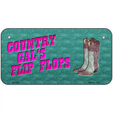 Country Gals Flip Flops Novelty License Plate 6" x 3" (BP)