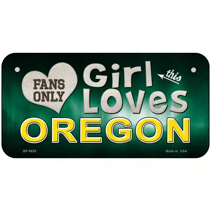 This Girl Loves Oregon Novelty Metal License Plate 6" x 3" (BP)