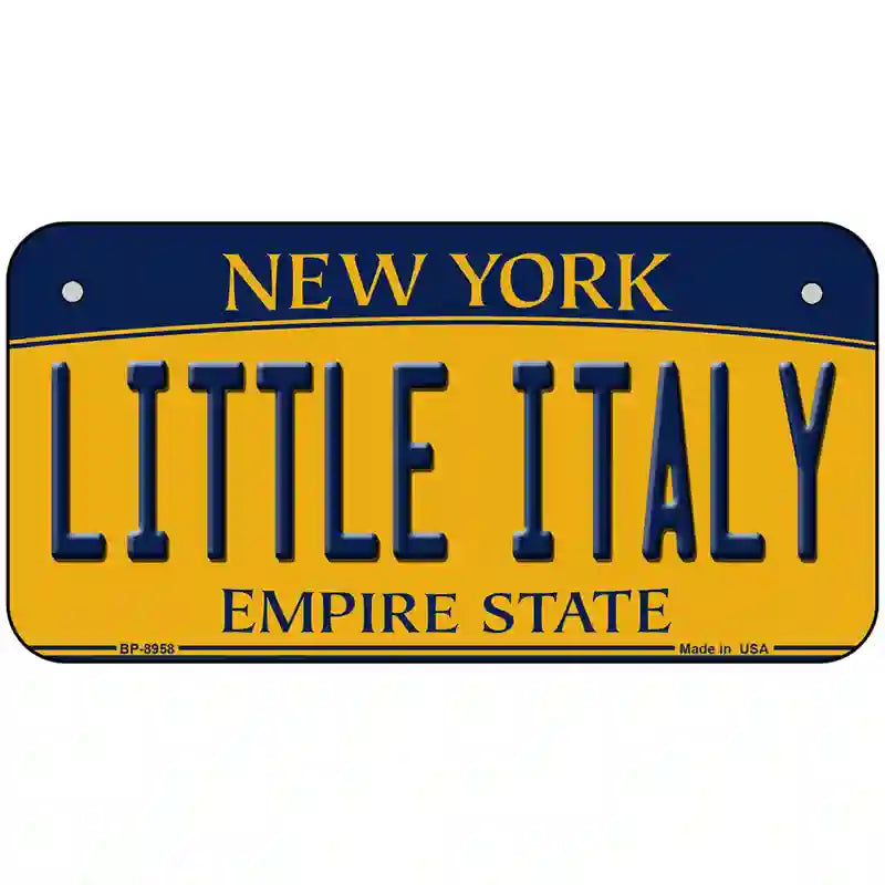 Little Italy New York Metal Novelty License Plate 6" x 3" (BP)