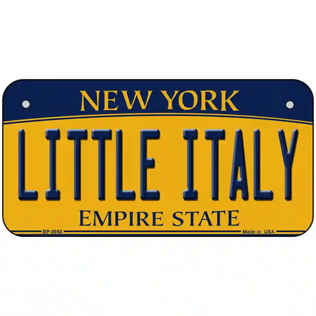 Little Italy New York Metal Novelty License Plate 6" x 3" (BP)