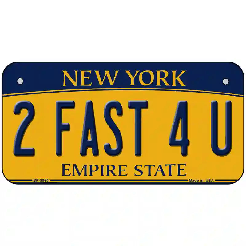 2 Fast 4 You New York Metal Novelty License Plate