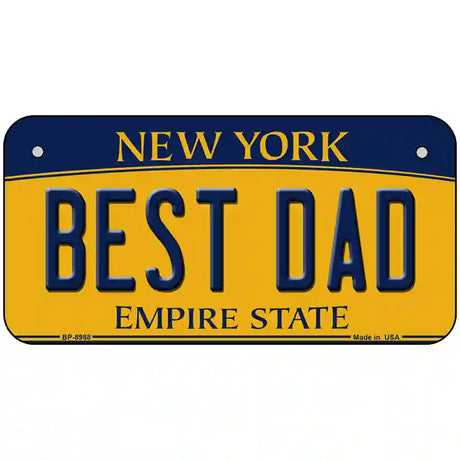 Best Dad New York Metal Novelty License Plate 6" x 3" (BP)