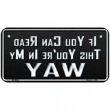 You Are In My Way Metal Novelty License Plate 6" x 3" (BP)