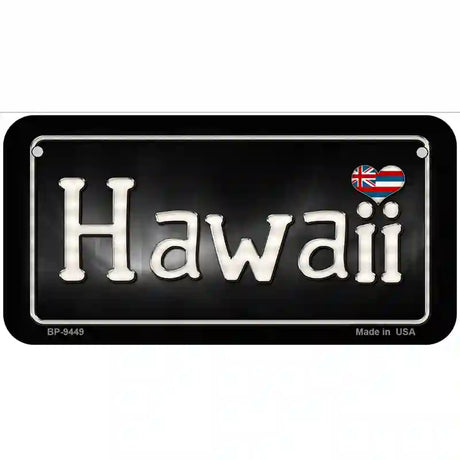 Hawaii Flag Script Metal Novelty License Plate 6" x 3" (BP)