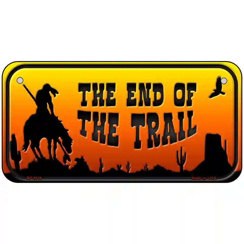 End Of Trail Scenic Novelty Metal License Plate 6" x 3" (BP)