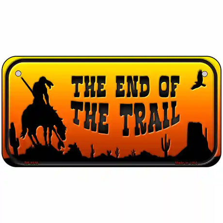 End Of Trail Scenic Novelty Metal License Plate 6" x 3" (BP)