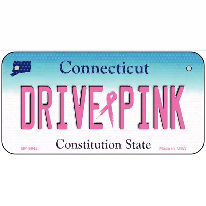 Drive Pink Connecticut Novelty Metal License Plate 6" x 3" (BP)