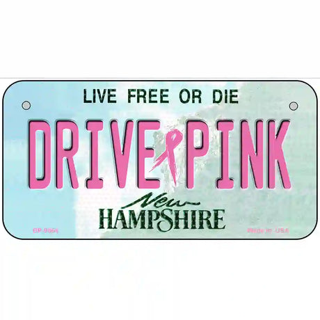 Drive Pink New Hampshire Novelty Metal License Plate 6" x 3" (BP)