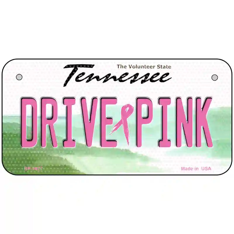 Drive Pink Tennessee Novelty Metal License Plate 6" x 3" (BP)