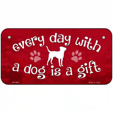 Dog Is A Gift Novelty Metal License Plate 6" x 3" (BP)