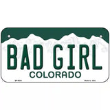 Bad Girl Colorado Metal Novelty License Plate 6" x 3" (BP)