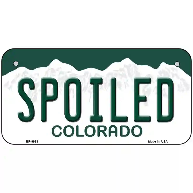 Spoiled Colorado Metal Novelty License Plate 6" x 3" (BP)