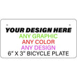 Personalized Design Your Own Custom Bicycle License Plate Tag Tag | 6" x 3"