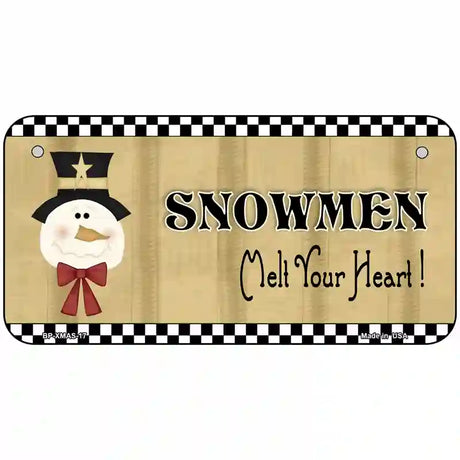 Snowmen Melt Your Heart Metal Novelty License Plate 6" x 3" (BP)