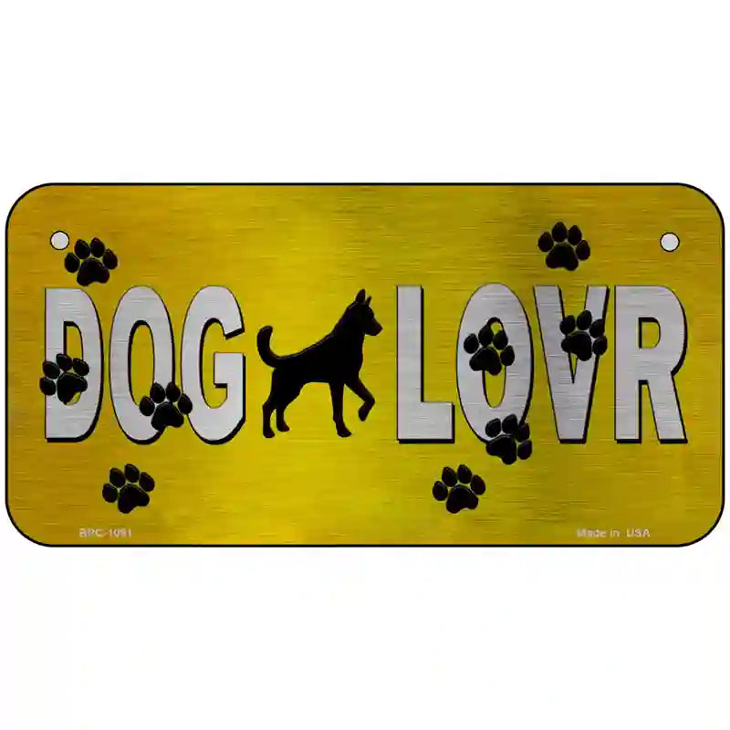 Dog Lover Yellow Brushed Chrome Novelty Metal License Plate Tag 6" x 3" (BPC)