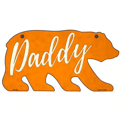 Daddy Orange Novelty Metal Bear Tag BR-032