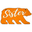 Sister Orange Novelty Metal Bear Tag BR-033