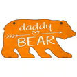 Daddy Arrow Orange Novelty Metal Bear Tag BR-039