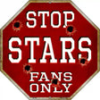 Stars Fans Only Metal Novelty Octagon Stop Sign BS-293