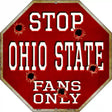 Ohio State Fans Only Metal Novelty Octagon Stop Sign BS-323