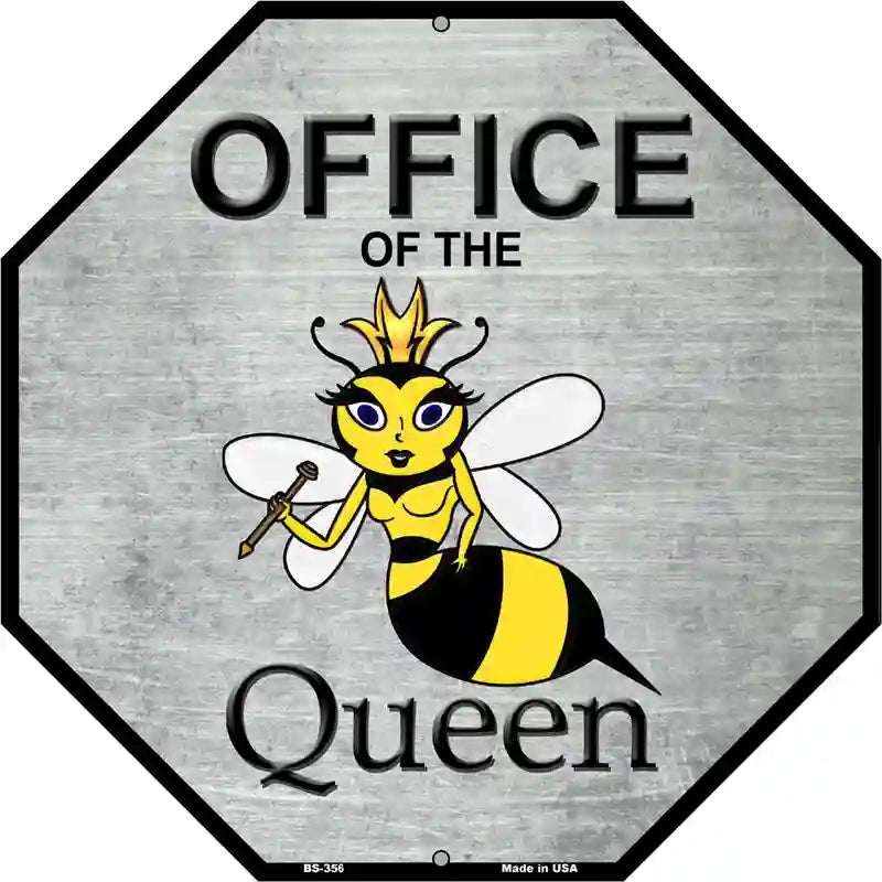 Office of the Queen Metal Novelty Octagon Stop Sign BS-356