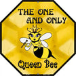 Queen Bee Metal Novelty Octagon Stop Sign BS-357