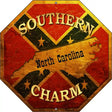 Southern Charm North Carolina Metal Novelty Stop Sign BS-371