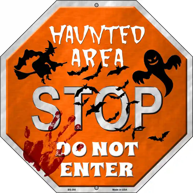 Haunted Area Stop Metal Novelty Stop Sign BS-380