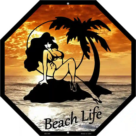 Beach Life Metal Novelty Stop Sign BS-389