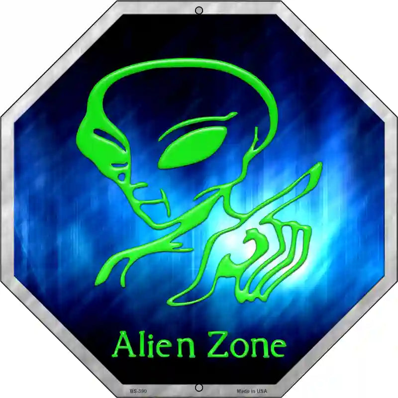 Alien Zone Metal Novelty Stop Sign BS-390