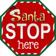 Santa Stop Here Metal Novelty Stop Sign BS-391