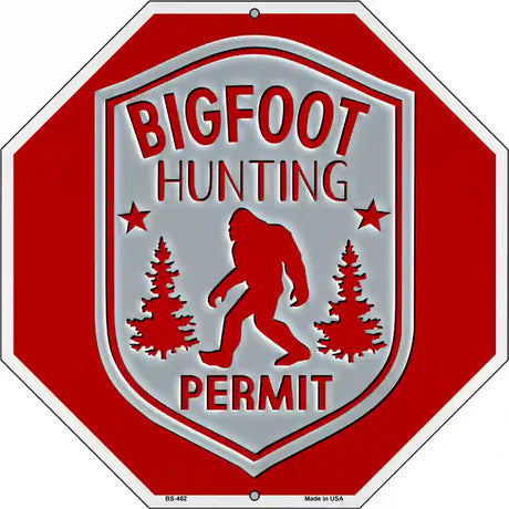 Bigfoot Hunter Permit Red Novelty Metal Octagon Sign