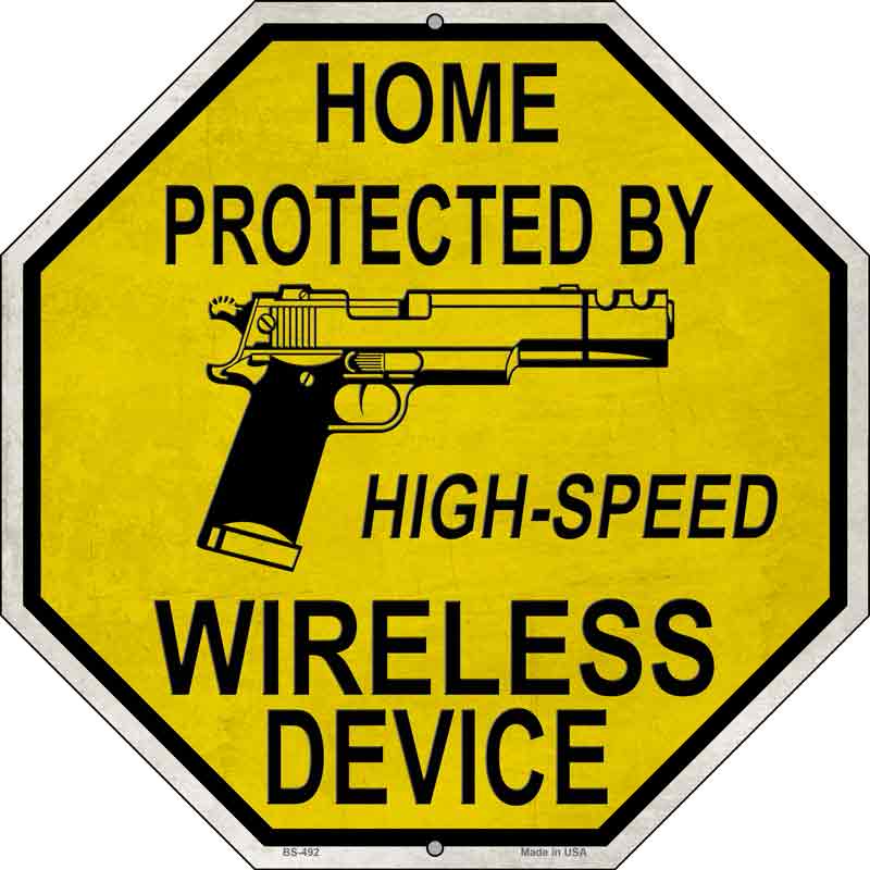 Protected By High Speed Wireless Device Gun Wholesale Novelty Metal Octagon Sign