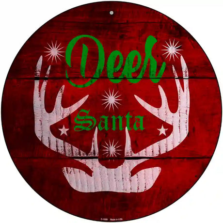 Deer Santa Novelty Metal Circular Sign 12" (C)